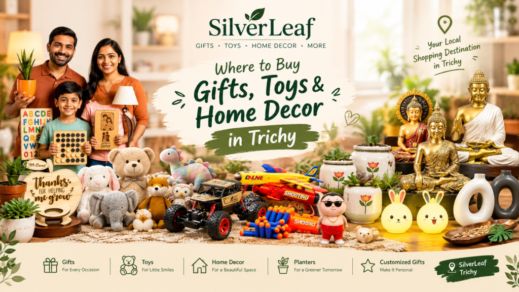 Where to Buy Gifts, Toys & Home Decor in Trichy chatgpt image sep 11, 2026, 04 37 21 pm